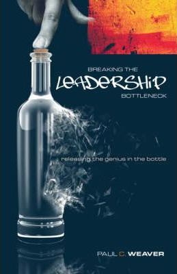 Cover of Breaking The Leadership Bottleneck